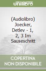 (Audiolibro) Joecker, Detlev - 1, 2, 3 Im Sauseschritt