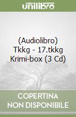 (Audiolibro) Tkkg - 17.tkkg Krimi-box (3 Cd) libro