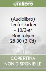 (Audiolibro) Teufelskicker - 10/3-er Box-folgen 28-30 (3 Cd) libro