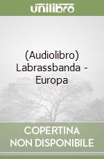 (Audiolibro) Labrassbanda - Europa