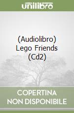 (Audiolibro) Lego Friends (Cd2) libro