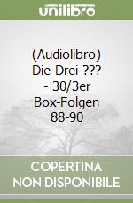 (Audiolibro) Die Drei ??? - 30/3er Box-Folgen 88-90 libro