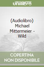 (Audiolibro) Michael Mittermeier - Wild