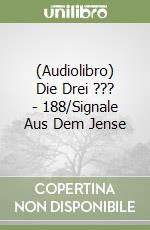 (Audiolibro) Die Drei ??? - 188/Signale Aus Dem Jense libro