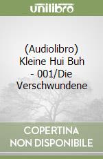 (Audiolibro) Kleine Hui Buh - 001/Die Verschwundene libro