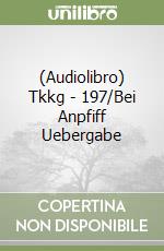 (Audiolibro) Tkkg - 197/Bei Anpfiff Uebergabe libro