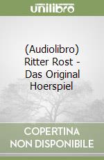 (Audiolibro) Ritter Rost - Das Original Hoerspiel libro
