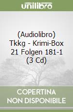 (Audiolibro) Tkkg - Krimi-Box 21 Folgen 181-1 (3 Cd) libro