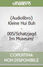 (Audiolibro) Kleine Hui Buh - 005/Schatzjagd Im Museum/ libro