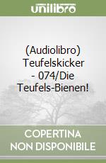 (Audiolibro) Teufelskicker - 074/Die Teufels-Bienen! libro