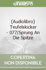 (Audiolibro) Teufelskicker - 077/Sprung An Die Spitze libro