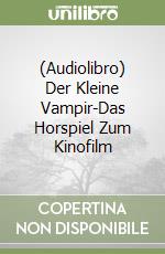 (Audiolibro) Der Kleine Vampir-Das Horspiel Zum Kinofilm libro