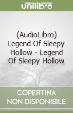 (AudioLibro) Legend Of Sleepy Hollow - Legend Of Sleepy Hollow libro