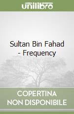 Sultan Bin Fahad - Frequency libro