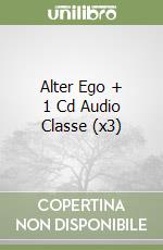 Alter Ego + 1 - Cd Audio Classe (x4) libro