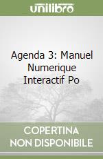 Agenda 3: Manuel Numerique Interactif Po libro