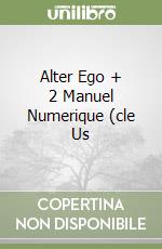 Alter Ego + 2 - Manuel Numerique (cle Usb) libro