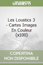 Les Loustics 3 - Cartes Images En Couleur (x100) libro