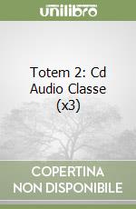 Totem 2: Cd Audio Classe (x4) libro