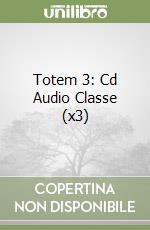 Totem 3: Cd Audio Classe (x3) libro