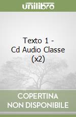 Texto 1 - Cd Audio Classe (x2) libro