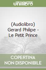 (Audiolibro) Gerard Philipe - Le Petit Prince libro