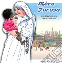 (Audiolibro) Mere Theresa - La Missionnaire De La Charite' libro