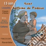 (Audiolibro) Antoine De Padoue - Collection Un Prenom Un Saint libro