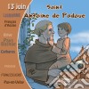 (Audiolibro) Antoine De Padoue - Collection Un Prenom Un Saint libro