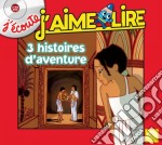 (Audiolibro) J'Ecoute, J'Aime Lire - 3 Histoires D'Aventure (7-10 Ans) libro