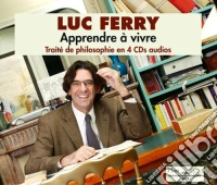 (Audiolibro) Luc Ferry - Apprendre A Vivre (4 Cd) libro