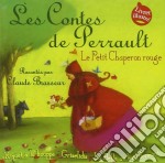 (Audiolibro) Contes De Perrault (Les): Le Petit Chaperon Rouge libro