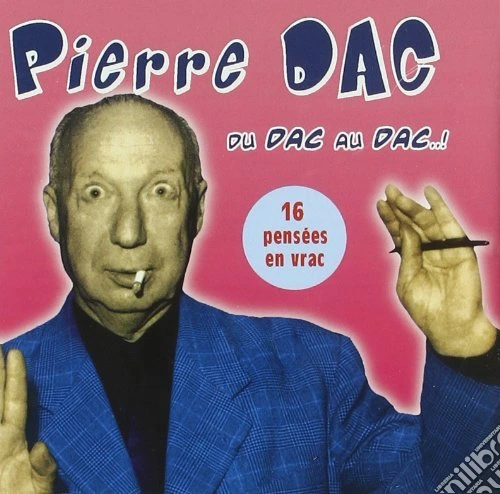 (Audiolibro) Pierre Dac - Du Dac Au Dac!