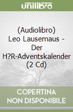 (Audiolibro) Leo Lausemaus - Der H?R-Adventskalender (2 Cd) libro