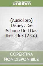 (Audiolibro) Disney: Die Schone Und Das Biest-Box (2 Cd) libro