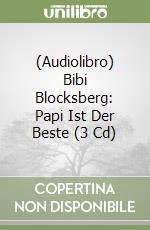 (Audiolibro) Bibi Blocksberg: Papi Ist Der Beste (3 Cd) libro