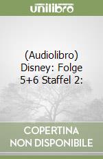 (Audiolibro) Disney: Folge 5+6 Staffel 2: libro