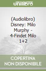 (Audiolibro) Disney: Milo Murphy - 4-Findet Milo 1+2 libro