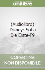 (Audiolibro) Disney: Sofia Die Erste-F9 libro