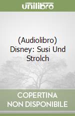 (Audiolibro) Disney: Susi Und Strolch libro