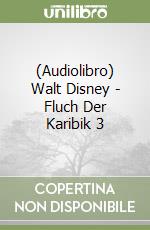 (Audiolibro) Walt Disney - Fluch Der Karibik 3 libro