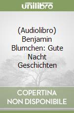 (Audiolibro) Benjamin Blumchen: Gute Nacht Geschichten libro