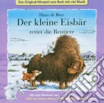 (Audiolibro) Hans De Beer - Der Kleine Eisbar - Rettet Die Rentiere libro