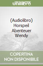 (Audiolibro) Horspeil Abenteuer Wendy libro