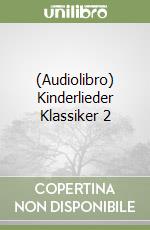 (Audiolibro) Kinderlieder Klassiker 2 libro