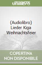 (Audiolibro) Lieder Kiga Weihnachtsfeier libro
