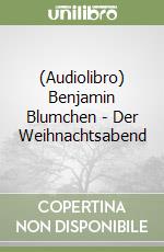 (Audiolibro) Benjamin Blumchen - Der Weihnachtsabend libro