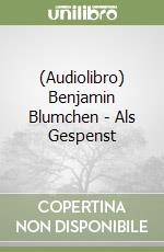 (Audiolibro) Benjamin Blumchen - Als Gespenst libro