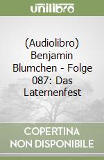 (Audiolibro) Benjamin Blumchen - Folge 087: Das Laternenfest libro