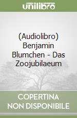 (Audiolibro) Benjamin Blumchen - Das Zoojubilaeum libro